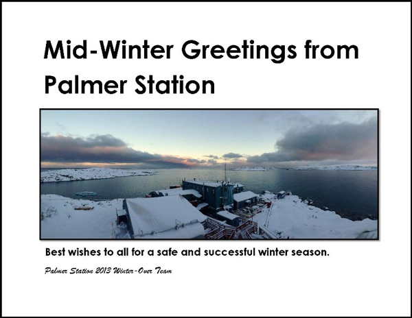 Palmer Station 2013 midwinter greeting photo